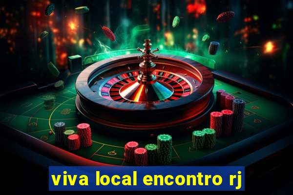 viva local encontro rj